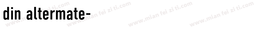 din altermate字体转换